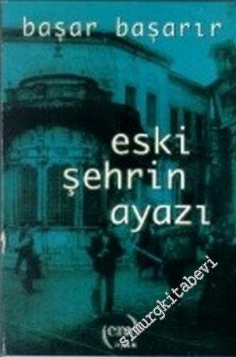 Eski Şehrin Ayazı