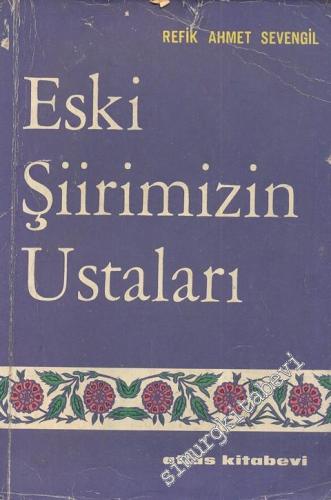 Eski Şiirimizin Ustaları: Radyo Konuşmaları -        1964