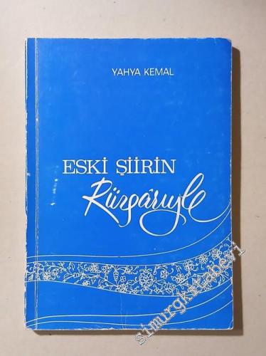 Eski Şiirin Rüzgârıyle -        1974