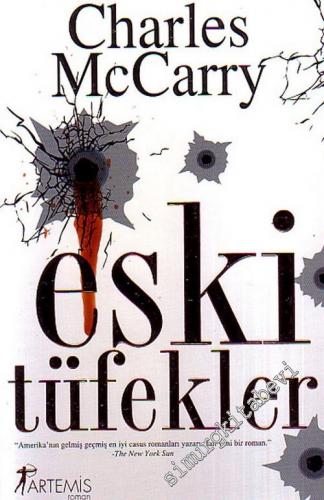 Eski Tüfekler  -