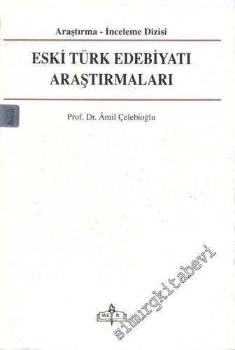 Eski Türk Edebiyatı Araştırmaları -