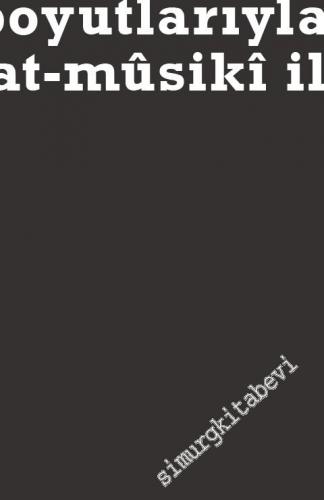 Divan'dan Nağmeler: Farklı Boyutlarıyla Edebiyat - Musiki İlişkileri : Eski Türk Edebiyatı Çalışmaları 14 -        2019
