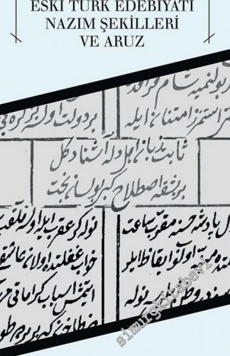 Eski Türk Edebiyatı: Nazım Şekilleri ve Aruz -        2017
