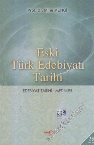 Eski Türk Edebiyatı Tarihi: Edebiyat Tarihi - Metinler -