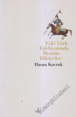 Eski Türk Edebiyatında Mensur Hikâyeler -