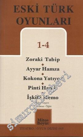 Eski Türk Oyunları 1 - 4: Zoraki Tabip - Ayyar Hamza - Kokona Yatıyor - Pinti Hamit - İşkilli Memo -