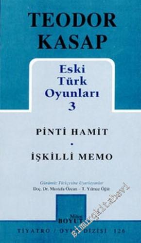 Eski Türk Oyunları 3: Pinti Hamit, İşkilli Memo -        2002