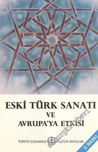 Eski Türk Sanatı ve Avrupa'ya Etkisi