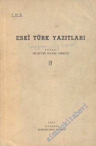 Eski Türk Yazıtları Cilt: 4 -
