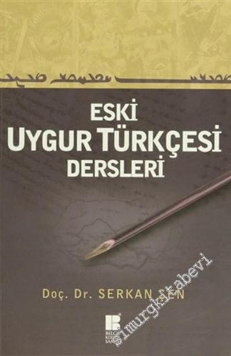 Eski Uygur Türkçesi Dersleri