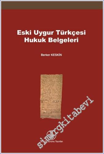 Eski Uygur Türkçesi Hukuk Belgeleri -        2022