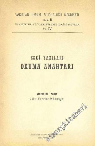 Eski Yazıları Okuma Anahtarı -