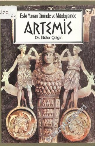 Eski Yunan Dininde ve Mitolojisinde Artemis -        1986