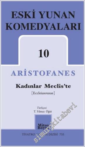 Eski Yunan Komedyaları 10 - Kadınlar Meclis'te -        2025