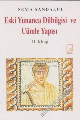 Eski Yunanca Dilbilgisi ve Cümle Yapısı, 2. Kitap -