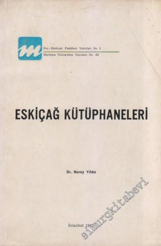 Eskiçağ Kütüphaneleri -        1985