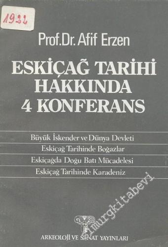 Eskiçağ Tarihi Hakkında 4 Konferans -        1984