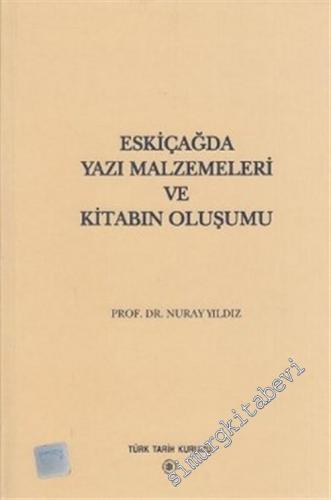 Eskiçağda Yazı Malzemeleri ve Kitabın Oluşumu