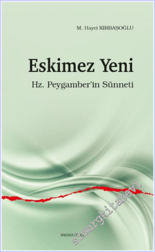 Eskimez Yeni : Hz. Peygamber'in Sünneti - 2026