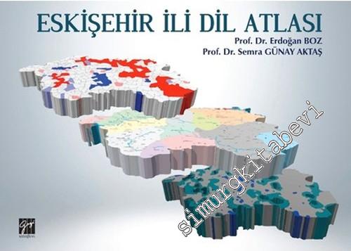 Eskişehir İli Dil Atlası -        2017