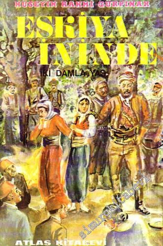 Eşkiya İninde İki Damla Yaş -