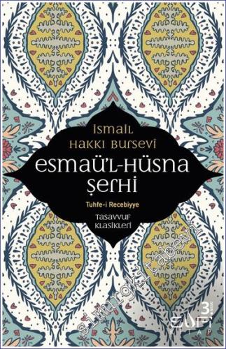 Esmaül Hüsna Şerhi (Tuhfe-i Recebiyye) -        2025