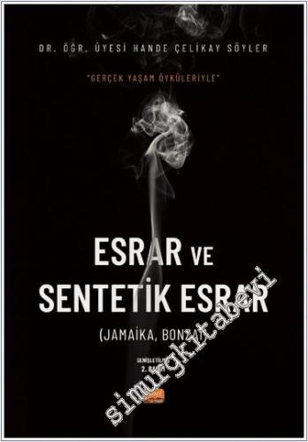 Esrar ve Sentetik Esrar - 2024