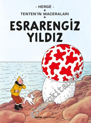 Esrarengiz Yıldız - Tenten'in Maceraları 10 -