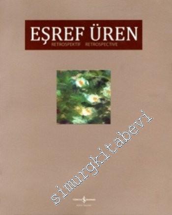 Eşref Üren: Retrospektif -