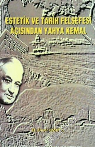 Estetik ve Tarih Felsefesi Açısından Yahya Kemal