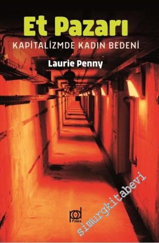 Et Pazarı: Kapitalizmde Kadın Bedeni -