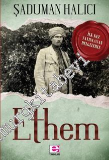 Ethem - İlk Kez Yayımlanan Belgelerle -        2024