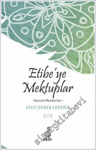 Etibe'ye Mektuplar: Hucurat Mezmurları -        2016