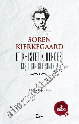 Etik - Estetik Dengesi Kişiliğin Gelişiminde -