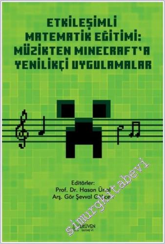 Etkileşimli Matematik Eğitimi: Müzikten Minecraft'a Yenilikçi Uygulamalar -        2025