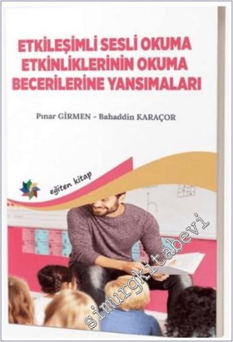 Etkileşimli Sesli Okuma Etkinliklerinin Okuma Becerilerine Yansımaları -        2023