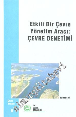 Etkili Bir Çevre Yönetim Aracı: Çevre Denetimi -
