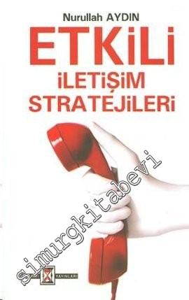 Etkili İletişim Stratejileri -