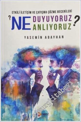 Etkili İletişim ve Çatışma Çözme Becerileri: Ne Duyuyouz? Ne Anlıyoruz? -        2025