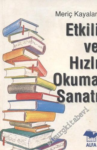 Etkili ve Hızlı Okuma Sanatı -