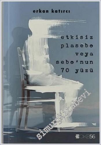 Etkisiz Plasebo Veya Sebo'nun 70 Yüzü -        2025