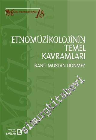 Etnomüzikolojinin Temel Kavramları -        2019