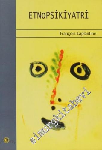 Etnopsikiyatri Kültürün Psikiyatrik Boyutu Psikiyatrinin Kültürel Boyutu -        2011