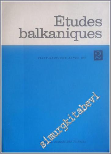Etudes Balkaniques - Sayı: 2       1993