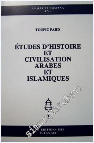 Etudes d'Histoires et de Civilisation Arabes -        1997