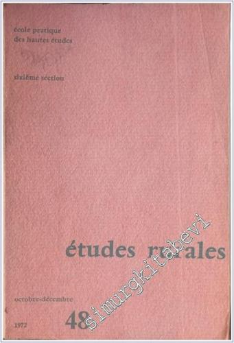 Etudes Rurales - Sayı: 48       Octobre - Decembre 1972