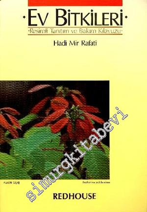 Ev Bitkileri (Resimli Tanıtım ve Bakım Kılavuzu) -        1988