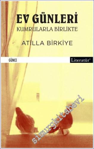 Ev Günleri Kumrularla Birlikte -        2023