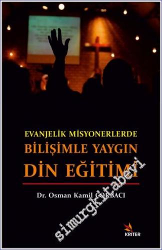 Evanjelik Misyonerlerde Bilişimle Yaygın Din Eğitimi -        2022