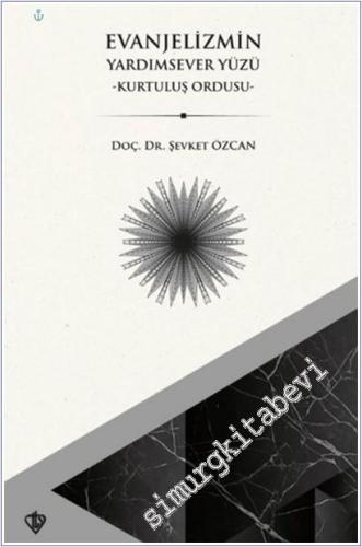 Evanjelizmin Yardımsever Yüzü: Kurtuluş Ordusu -        2025